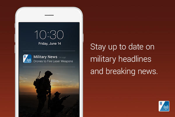 Stay up to date on military headlines and breaking news