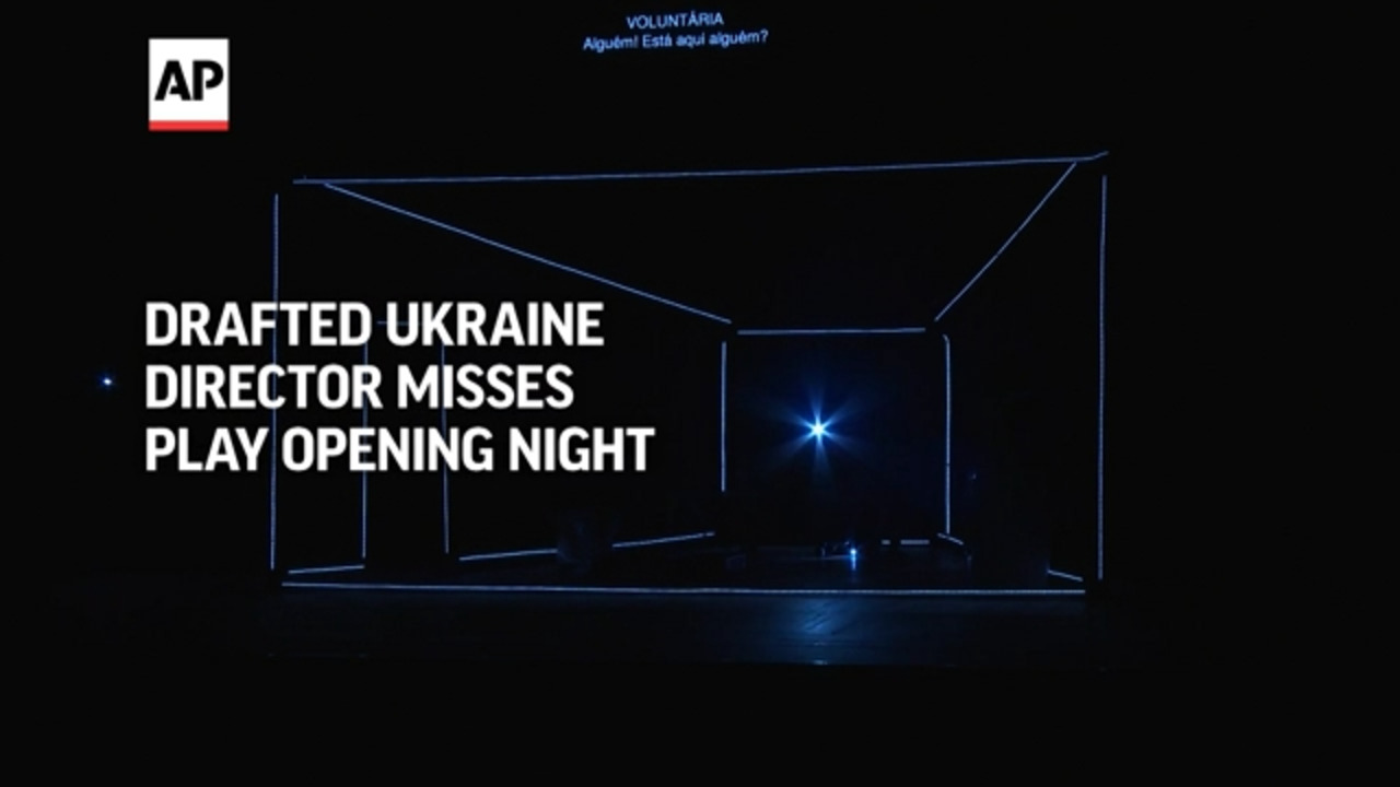 Drafted Ukraine Director Misses Play Opening Night